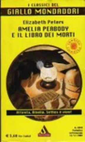 Elizabeth Peters - Amelia Peabody e il libro dei morti (1998)