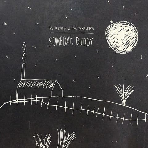 The Trouble With Templeton - Someday Buddy (2016) 320 KBPS