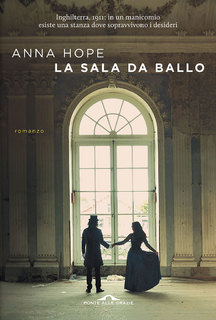 Anna Hope - La sala da ballo (2017)