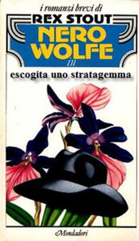 Rex Stout - Nero Wolfe escogita uno stratagemma (1952)